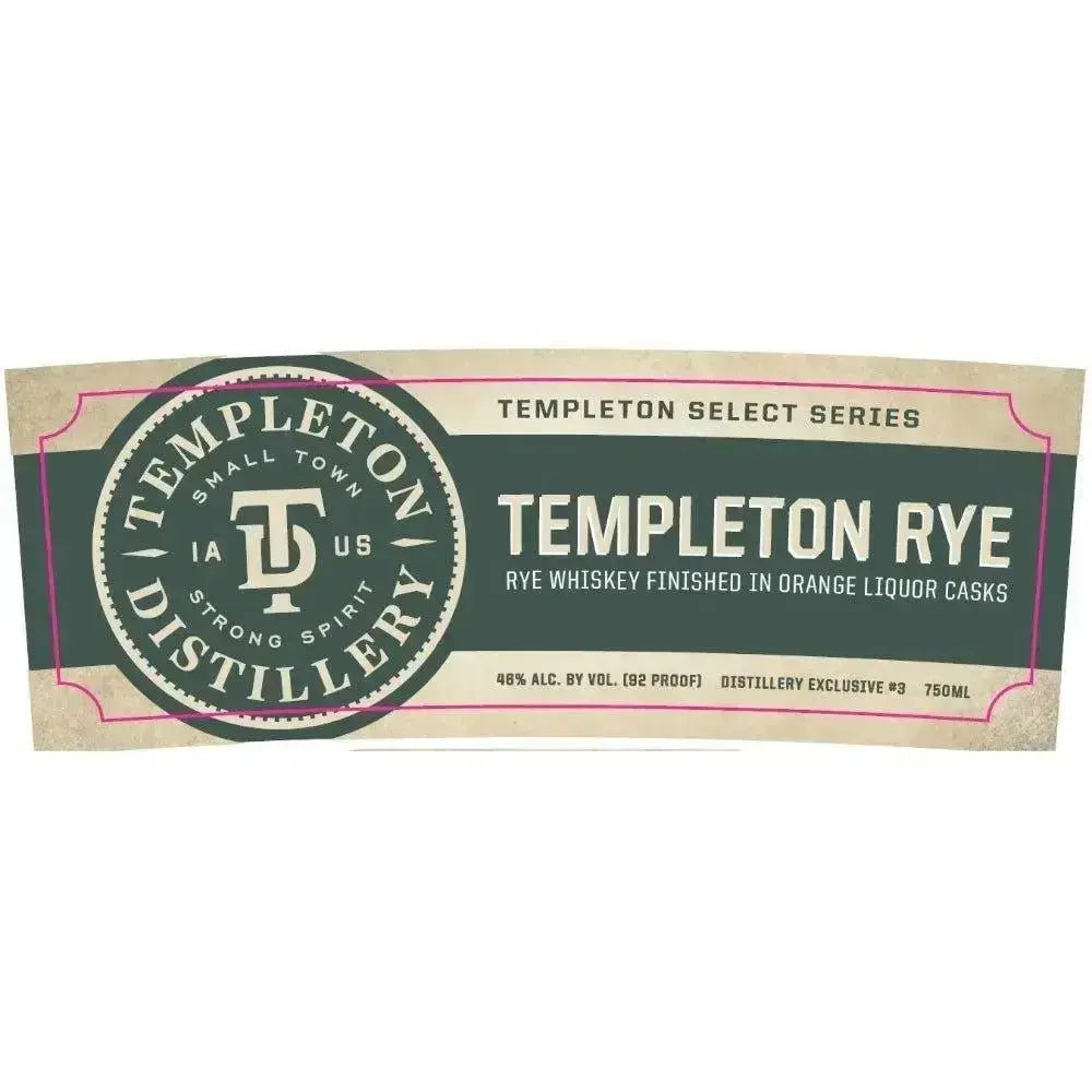 Introducing the Templeton Select Series Rye Finished in Orange Liquor Casks - Main Street Liquor