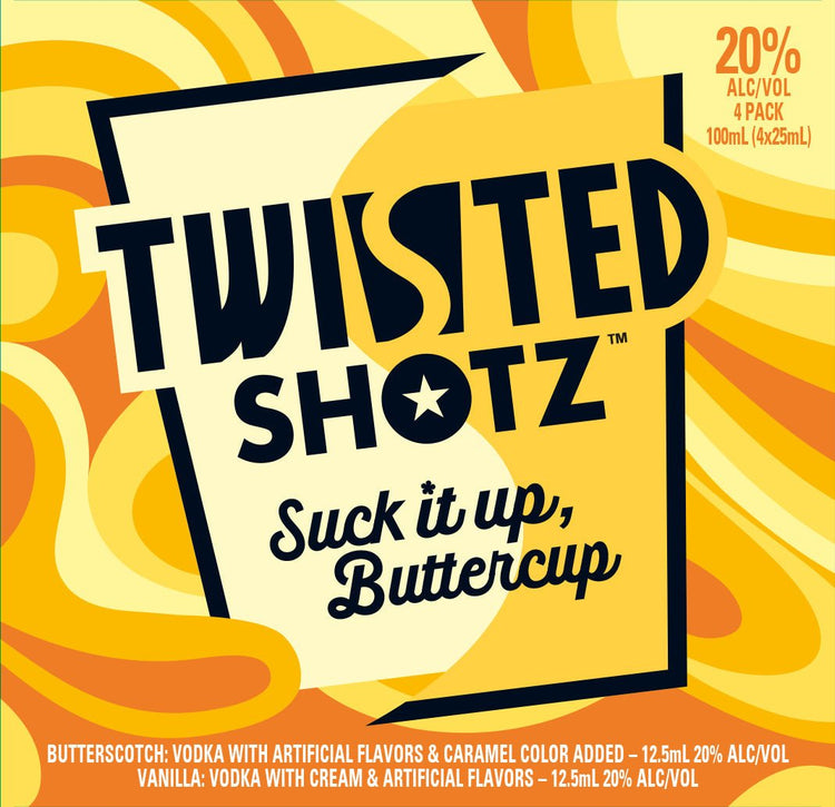 Sip in Style with Twisted Shotz Suck it up, Buttercup - Main Street Liquor