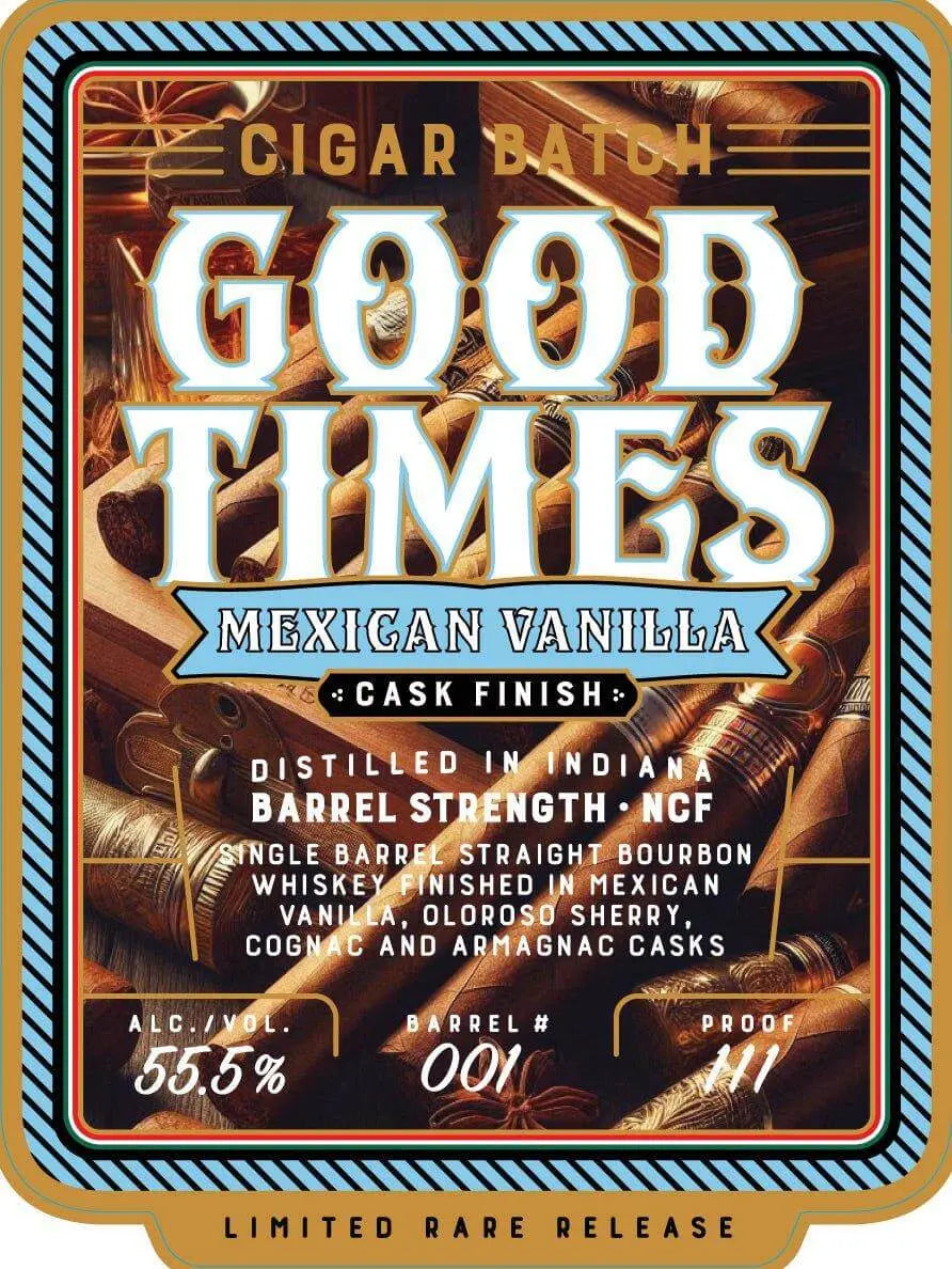 Good Times Cigar Batch Mexican Vanilla Cask Finish Bourbon - Main Street Liquor