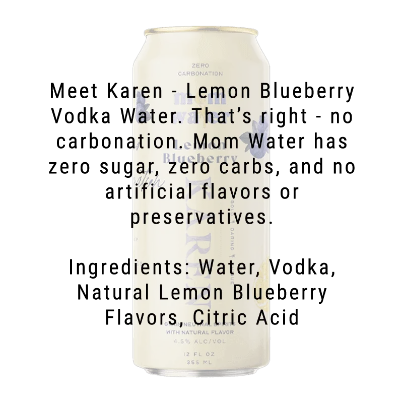 Mom Water Karen - Lemon Blueberry Cocktail 12.oz 4 Pack - Main Street Liquor