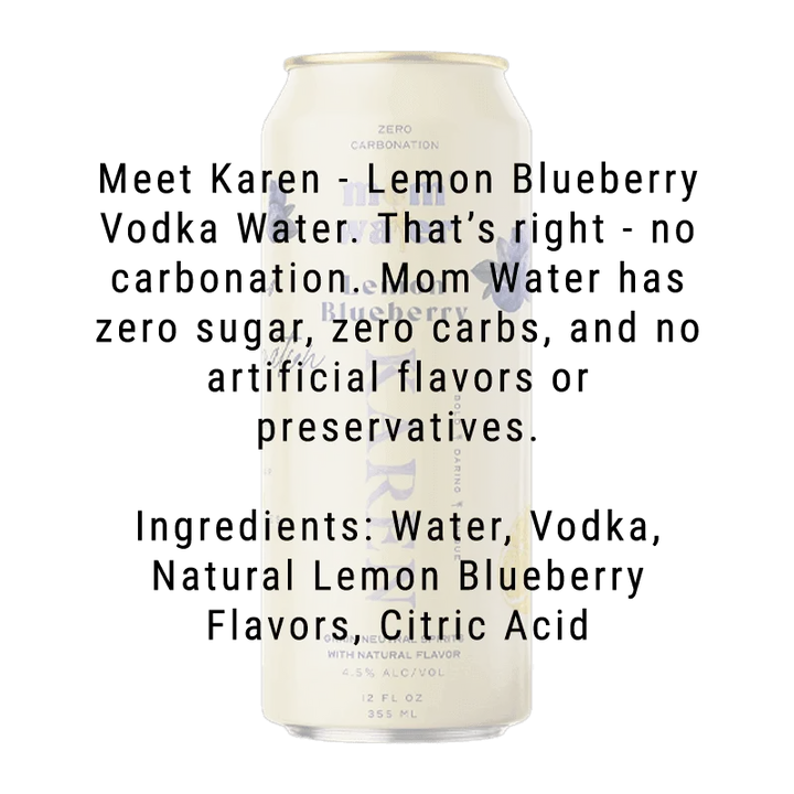 Mom Water Karen - Lemon Blueberry Cocktail 12.oz 4 Pack - Main Street Liquor