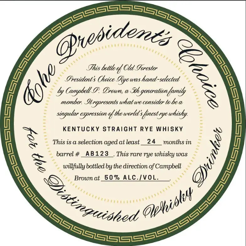 Old Forester President&
