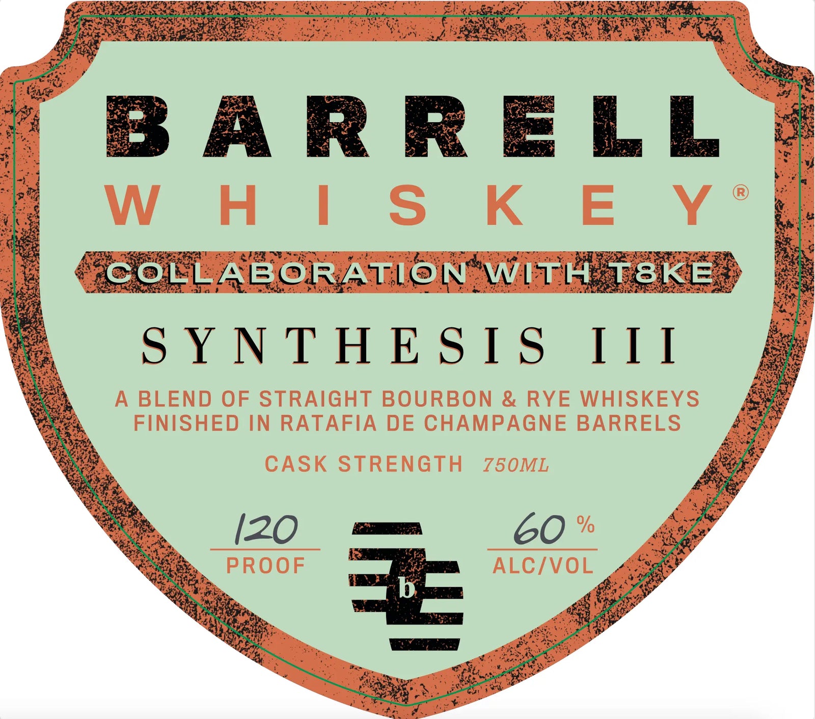 A vintage-style shield label for Barrell Craft Spirits’ Barrell Whiskey × T8KE Synthesis III, a high-proof cask-strength blend of straight bourbon & rye whiskeys, 120 proof (60% ABV), 750ml. Orange/green hues with bold black text.
