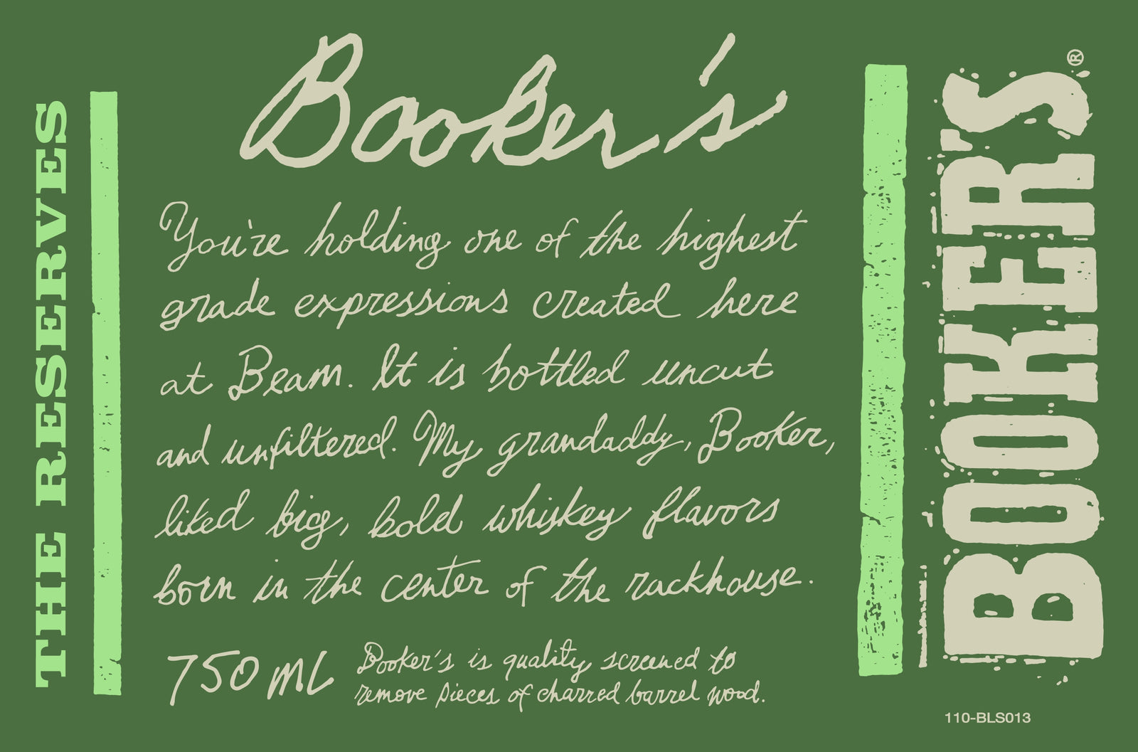 Green label with handwritten-style white text describes Booker’s The Reserves 2026 Batch Kentucky Straight Rye Whiskey Finished in Apple Brandy Barrels & Infused with Cinnamon, 750 ml. THE RESERVES and BOOKER’S appear vertically on the sides.