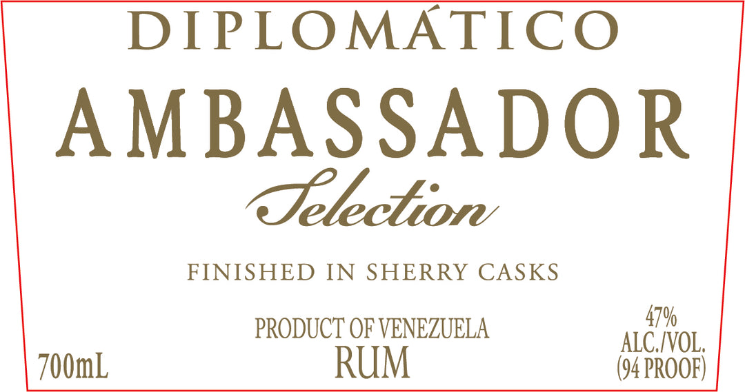 Label for Diplomatico Rum Ambasssador Selection, a premium Venezuelan rum finished in sherry casks; product of Venezuela, 700mL, 47% ABV (94 proof), features elegant gold text on a white background.