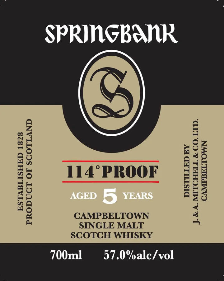 Tan and black label for Springbank 5 Year Old Cask Strength Single Malt Scotch Whisky 700mL, 57% ABV (114° proof), distilled by J.&A. Mitchell & Co. Ltd., Campbeltown, Scotland; bold text, Springbank branding.