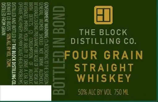 The Block Distilling Co. Four Grain Straight Whiskey Bottled in Bond 750ml - Main Street Liquor