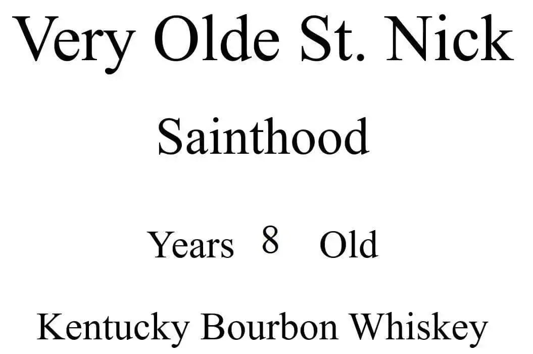 Very Olde St. Nick “Sainthood” 8 Year Old Kentucky Bourbon Whiskey - Main Street Liquor