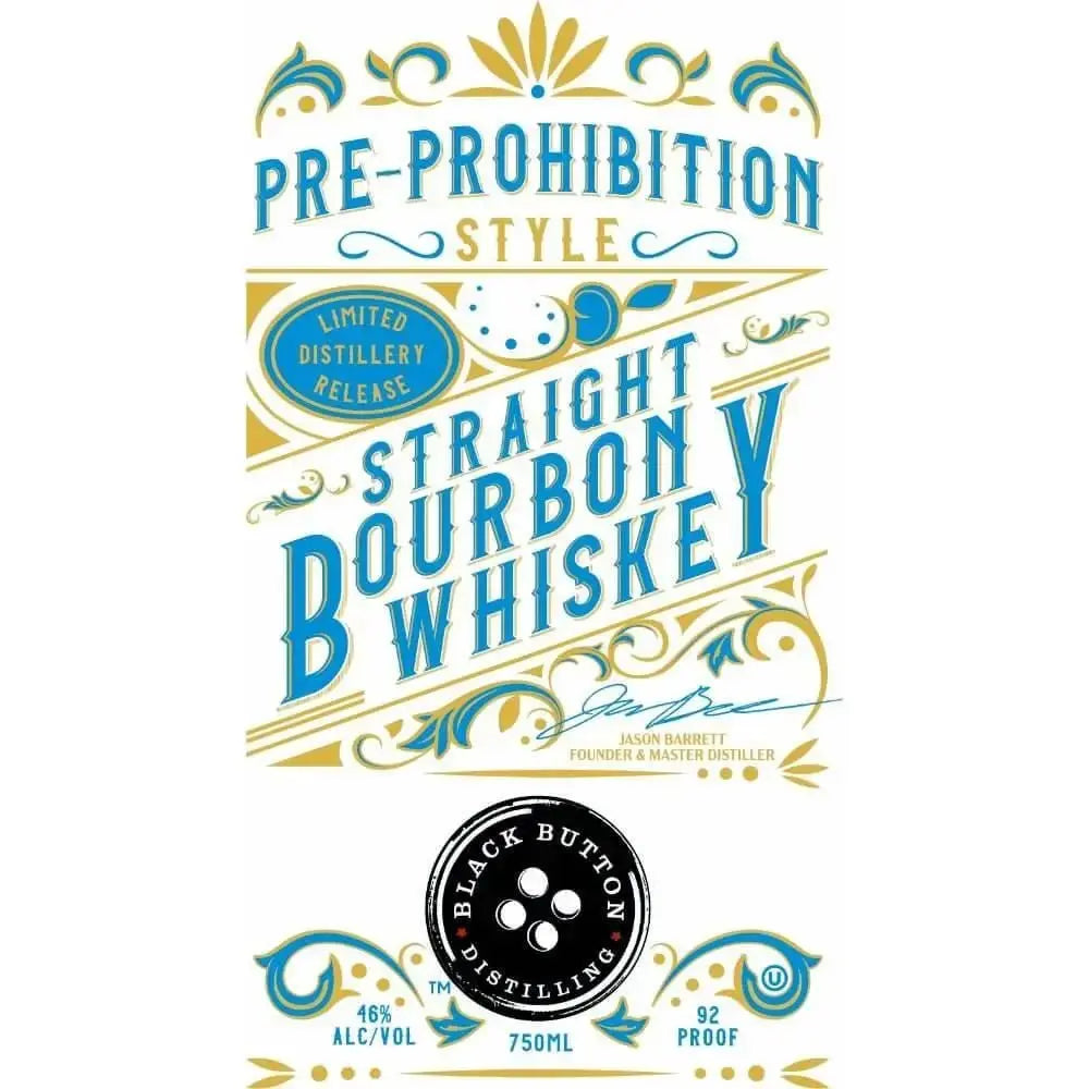 Black Button Pre - Prohibition Style Straight Bourbon - Main Street Liquor