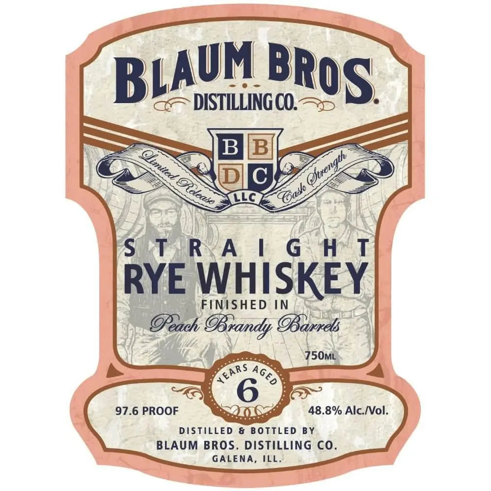 Blaum Bros 6 Year Old Straight Rye Finished in Peach Brandy Barrels - Main Street Liquor
