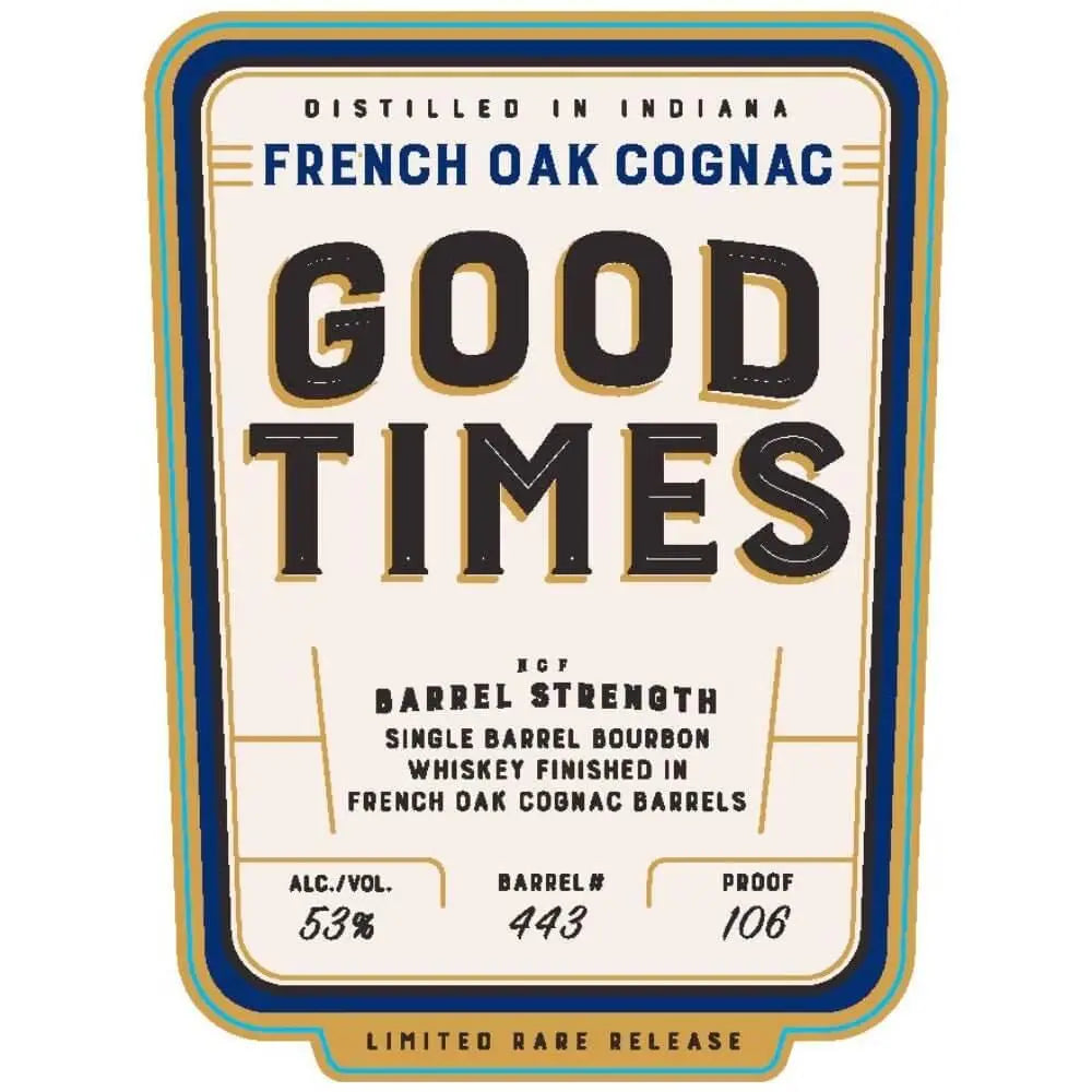 Good Times French Oak Cognac Bourbon - Main Street Liquor