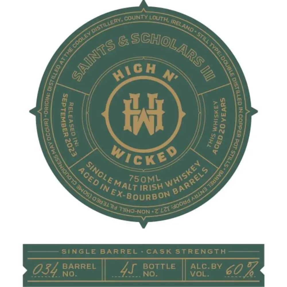 High N’ Wicked Saints & Scholars III - Main Street Liquor