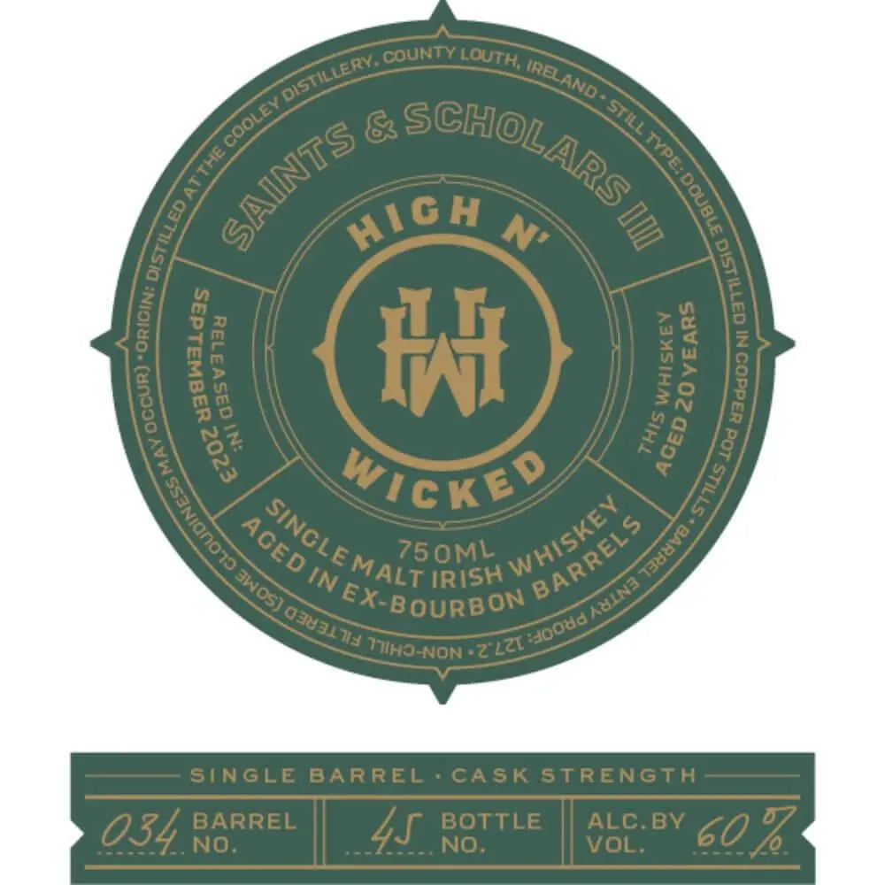 High N’ Wicked Saints & Scholars III - Main Street Liquor
