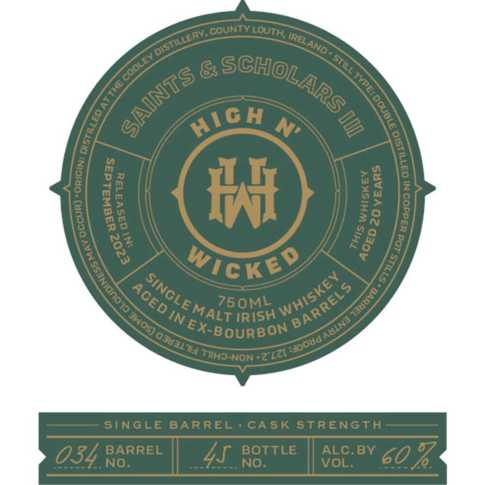 High N’ Wicked Saints & Scholars III - Main Street Liquor