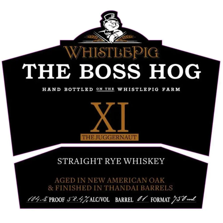 WhistlePig The Boss Hog XI The Juggernaut Straight Rye Whiskey - Main Street Liquor
